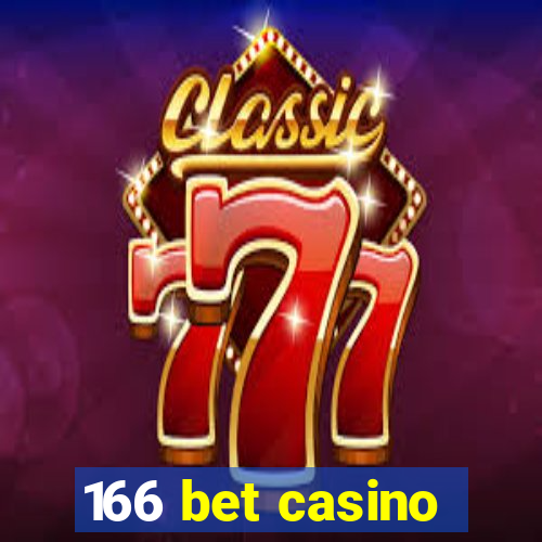 166 bet casino